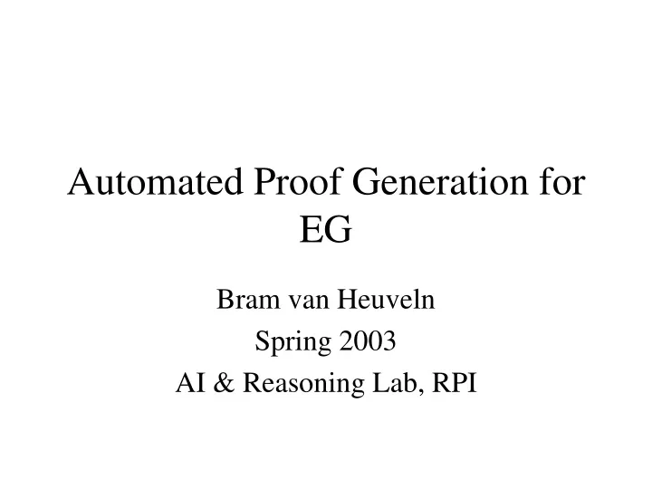 automated proof generation for eg
