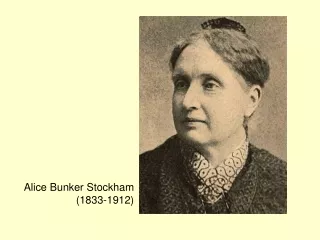 Alice Bunker Stockham  (1833-1912)