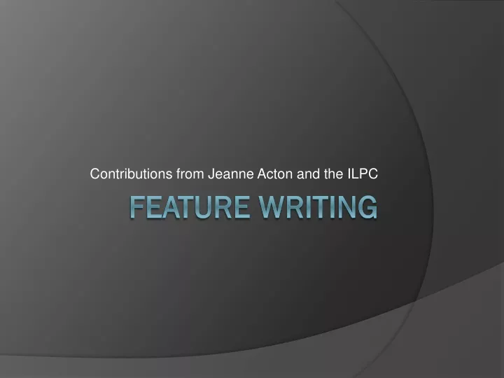 contributions from jeanne acton and the ilpc