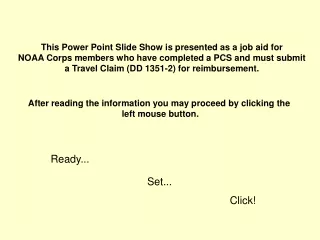 This Power Point Slide Show is presented as a job aid for