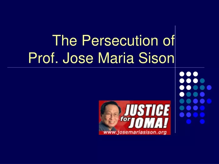the persecution of prof jose maria sison