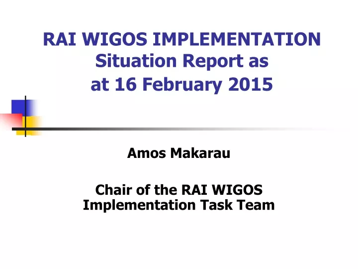 rai wigos implementation situation report as at 16 february 2015