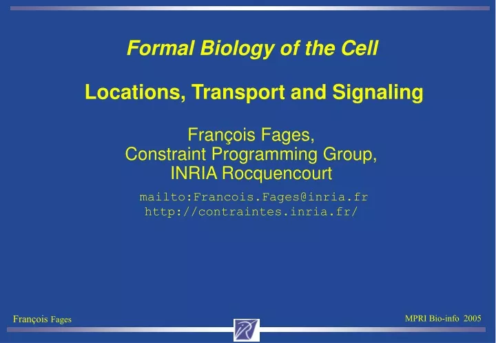 formal biology of the cell locations transport