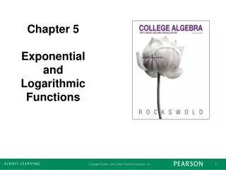 Chapter 5 Exponential and Logarithmic Functions