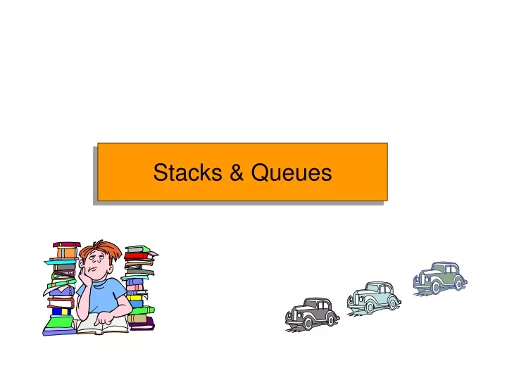 stacks queues