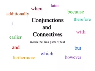 Conjunctions and  Connectives