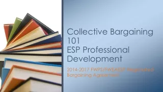 Collective Bargaining 101 ESP Professional Development