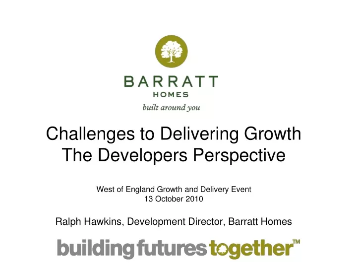 challenges to delivering growth the developers