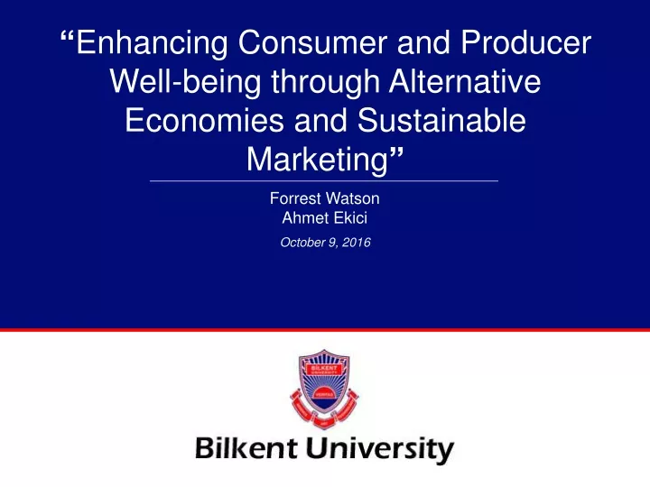 enhancing consumer and producer well being through alternative economies and sustainable marketing