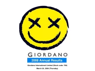 Giordano International Limited (Stock code: 709) March 26, 2009 (Thursday )