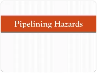 Pipelining Hazards