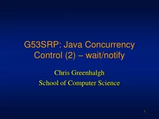 G53SRP: Java Concurrency Control (2) – wait/notify