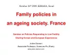 Family Policies in an Ageing Society: France Seminar on Policies Responding to Low Fertility - slide 1