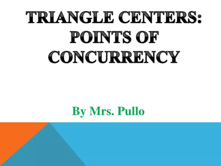 triangle centers points of concurrency