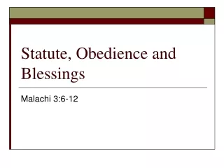 Statute, Obedience and Blessings