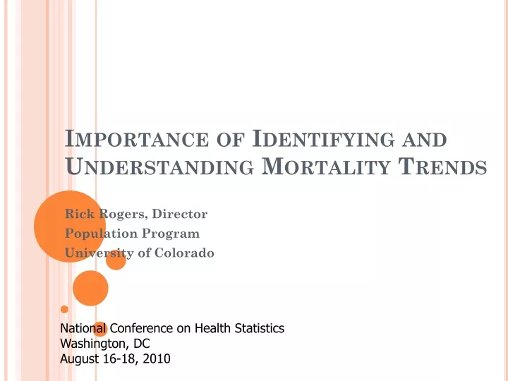 importance of identifying and understanding mortality trends