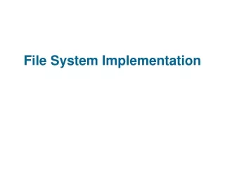 File System Implementation