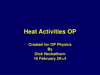 Heat Activities OP