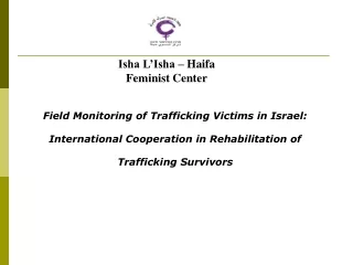 Field Monitoring of Trafficking Victims in Israel: