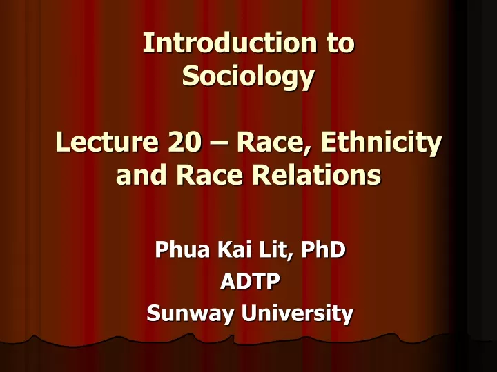 introduction to sociology lecture 20 race ethnicity and race relations
