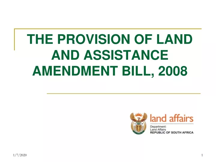 the provision of land and assistance amendment bill 2008
