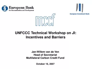 UNFCCC Technical Workshop on JI:  Incentives and Barriers
