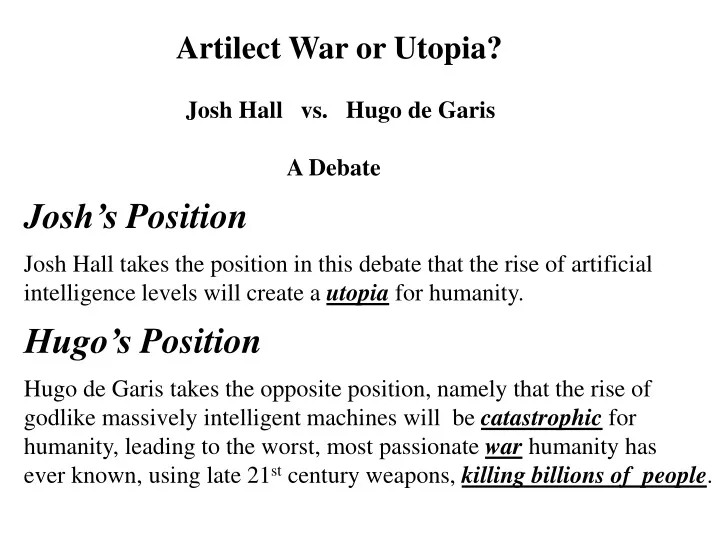 artilect war or utopia josh hall vs hugo de garis