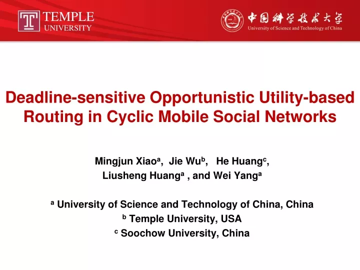 deadline sensitive opportunistic utility based routing in cyclic mobile social networks