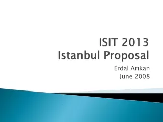 ISIT 2013  Istanbul Proposal