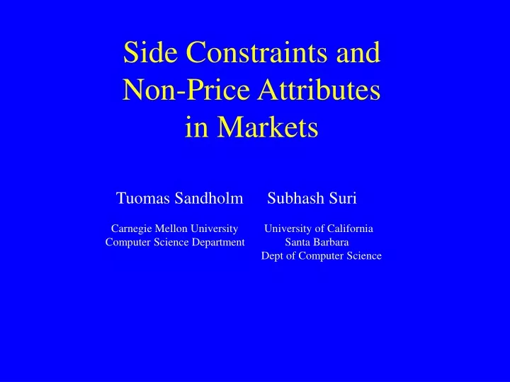 side constraints and non price attributes in markets