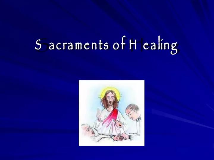 sacraments of healing