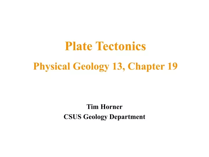 plate tectonics physical geology 13 chapter 19