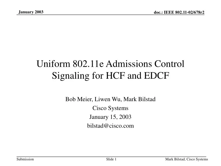 uniform 802 11e admissions control signaling for hcf and edcf