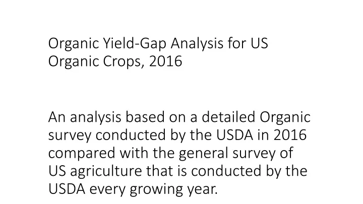 organic yield gap analysis for us organic crops 2016