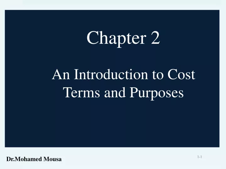 chapter 2 an introduction to cost terms and purposes