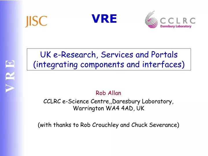 uk e research services and portals integrating components and interfaces