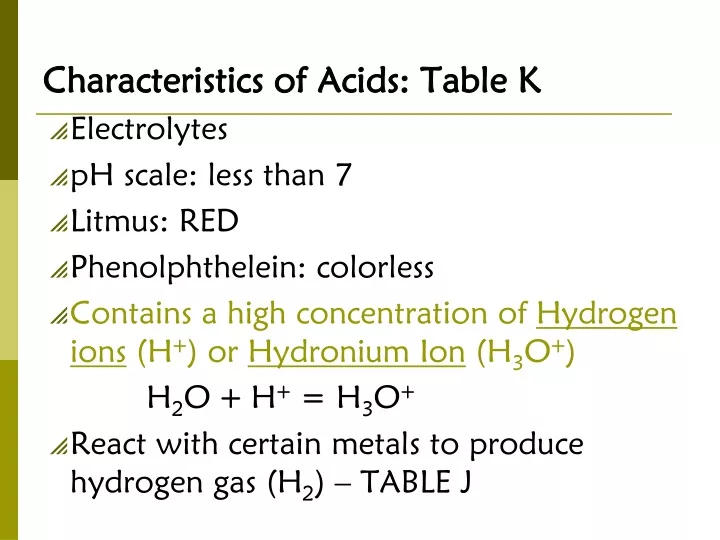 characteristics of acids table k electrolytes