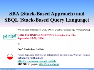 SBA (Stack-Based Approach) and  SBQL (Stack-Based Query Language)