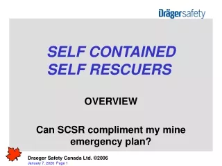 SELF CONTAINED SELF RESCUERS