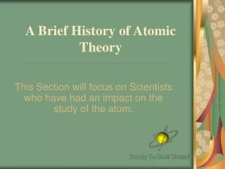 A Brief History of Atomic Theory