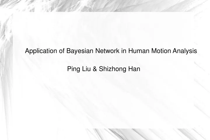 application of bayesian network in human motion analysis