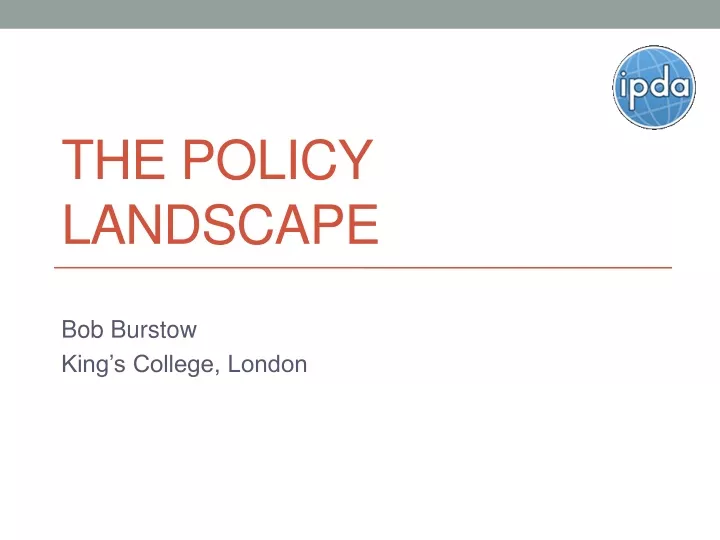 the policy landscape