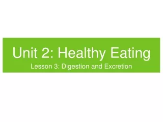 Unit 2: Healthy Eating