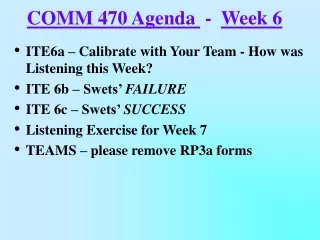 COMM 470 Agenda   -   Week 6