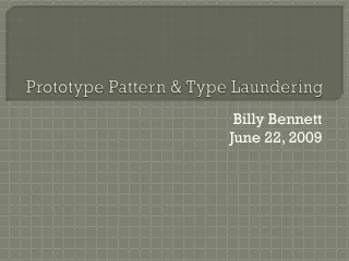 Prototype Pattern &amp; Type Laundering