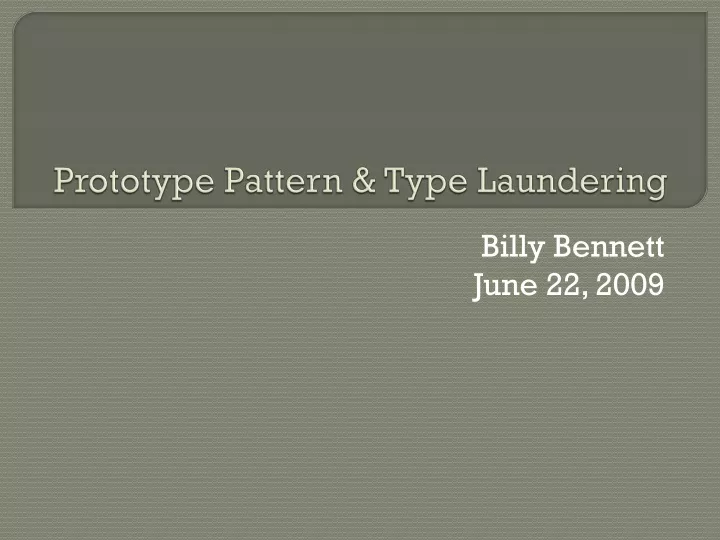 prototype pattern type laundering