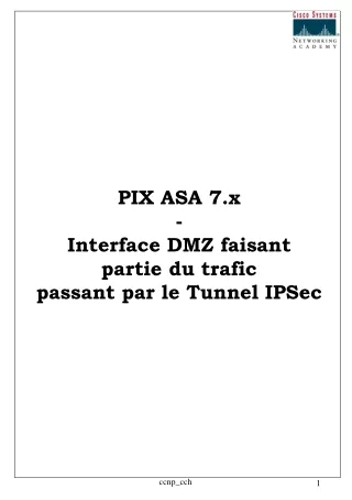 PIX ASA 7.x - Interface DMZ faisant partie du trafic passant par le Tunnel IPSec