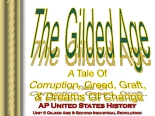 The Gilded Age