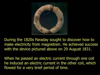 Faraday’s magnetic induction experiment.
