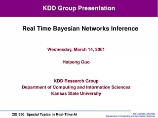 Wednesday, March 14, 2001 Haipeng Guo KDD Research Group